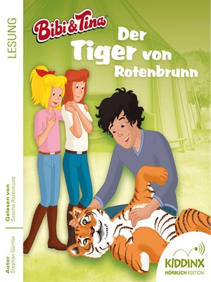 cover image of Der Tiger von Rotenbrunn--Bibi & Tina--Hörbuch, Folge 5
